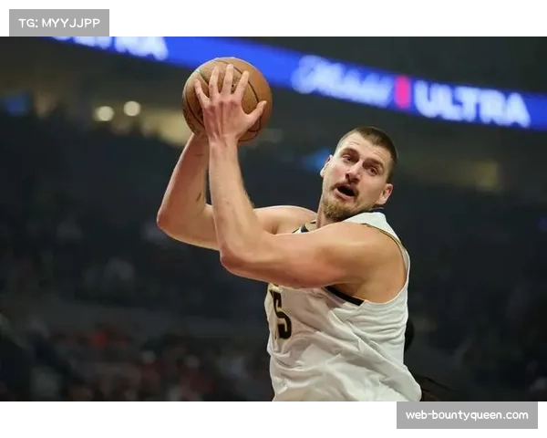 月最佳球员约基奇：开季场均28.9分12.4篮板10.9助攻